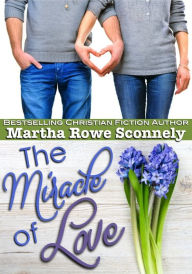 The Miracle of Love