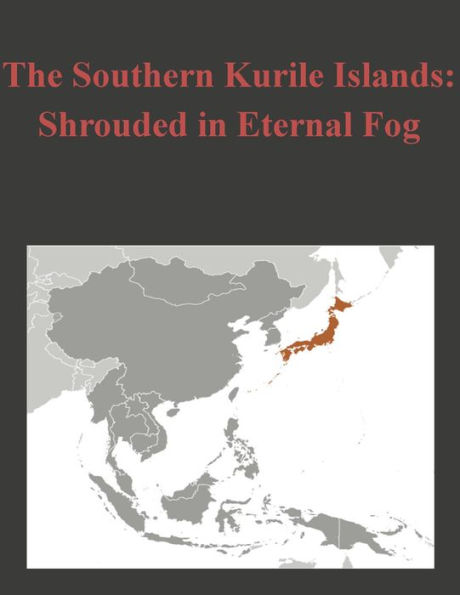 The Southern Kurile Islands - Shrouded in Eternal Fog
