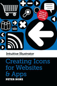 Title: Creating Icons for Websites and Apps, Author: Peter Bone