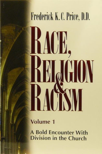 Race, Religion & Racism Vol. 1