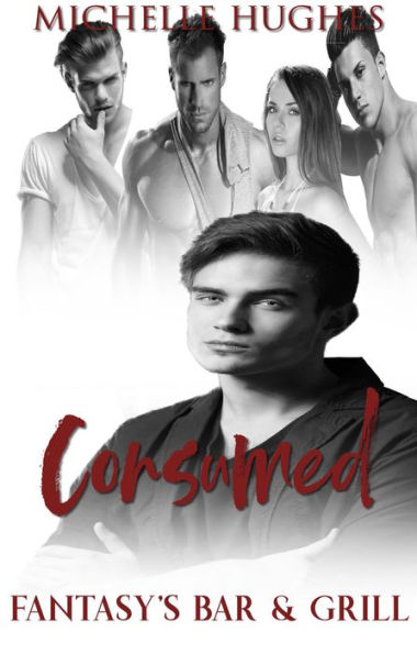 Consumed (Fantasy's Bar & Grill, #3)