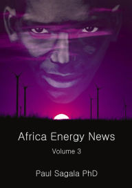Title: African Energy News - volume 3, Author: Dr Paul Sagala