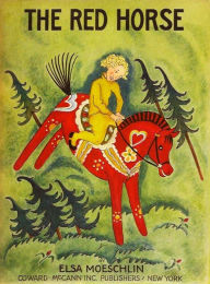 Title: The Red Horse, Author: Elsa Moeschlin