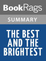 The Best and the Brightest by David Halberstam Summary & Study Guide