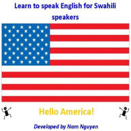 Title: Learn to Speak English for Swahili Speakers, Author: Nam Nguyen