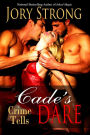 Cade's Dare (Crime Tells Series #5)