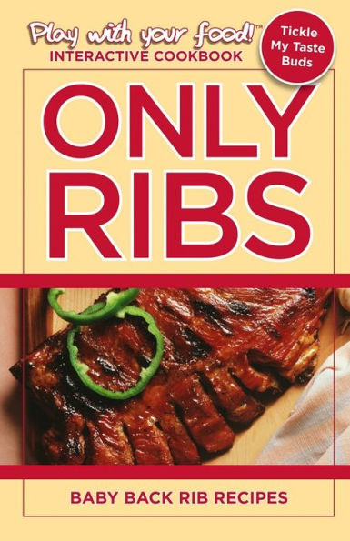 ONLY RIBS: BABY BACK RIB RECIPES