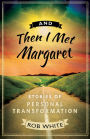 And Then I Met Margaret
