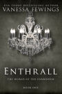 Enthrall (Book One)