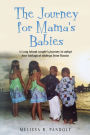 The Journey for Mama's Babies