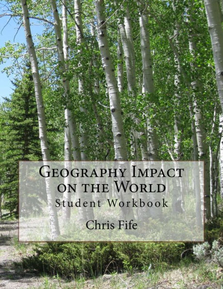Geography Impact on the World Student Workbook