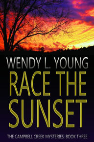 Title: Race the Sunset, Author: Wendy L. Young