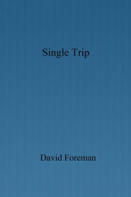 Title: Single Trip, Author: Sean Cole