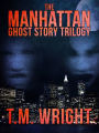 The Manhattan Ghost Story Trilogy