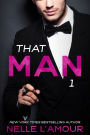 THAT MAN 1 (That Man Trilogy)