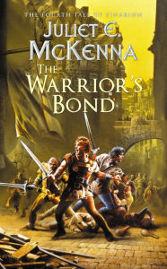 Title: The Warrior's Bond, Author: Juliet E. Mckenna