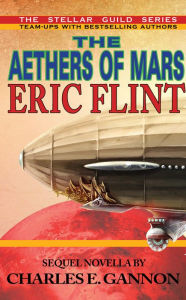 Title: The Aethers of Mars, Author: Eric Flint