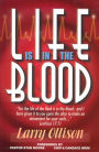 Life is in the Blood