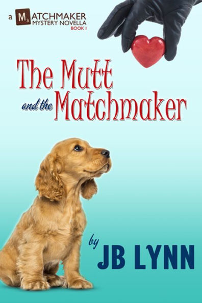 The Mutt and the Matchmaker