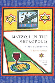 Title: Matzoh in the Metropolis, Author: Barbara Hantman