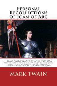 Personal Recollections of Joan of Arc