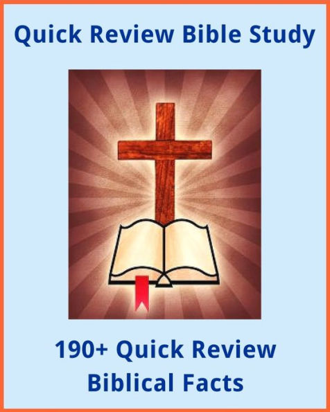190+ Quick Review Biblical Facts