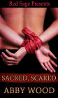 Sacred, Scared
