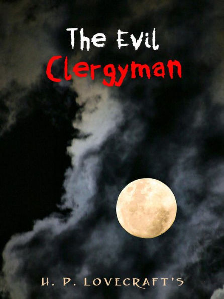 The Evil Clergyman