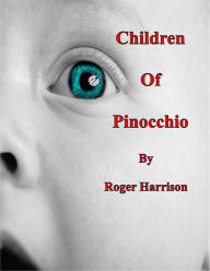 Title: Children Of Pinocchio, Author: Roger Harrison