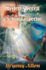 Mystery Deceit and a School Inspector