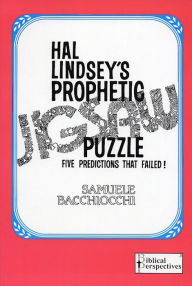 Title: Hal Lindsey's Prophetic Jigsaw Puzzle: Five Predictions that Failed!, Author: Samuele Bacchiocchi