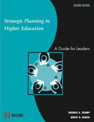Title: Strategic Planning in Higher Education: A Guide for Leaders, Author: Brent D. Ruben