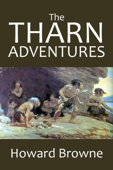 The Tharn Adventures: The Warrior of the Dawn and The Return of Tharn