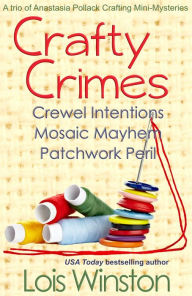 Title: Crafty Crimes, Author: Lois Winston