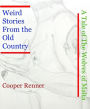 Weird Stories from the Old Country