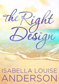 The Right Design