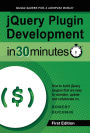 jQuery Plugin Development in 30 Minutes