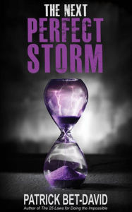 The Next Perfect Storm