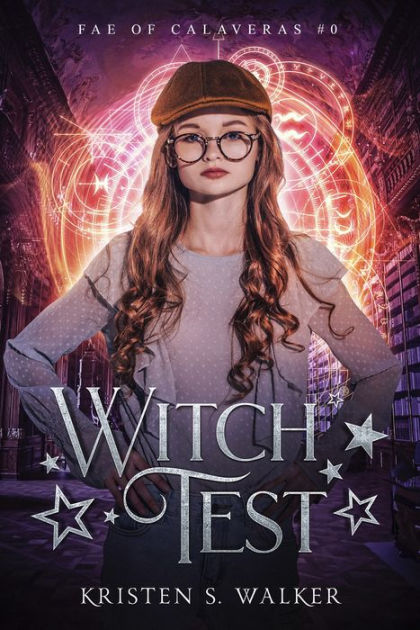 Witch Test By Kristen S. Walker 