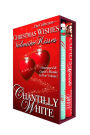 Christmas Wishes, Valentine Kisses: Unwrapped & Cupid's Mistake In One Volume