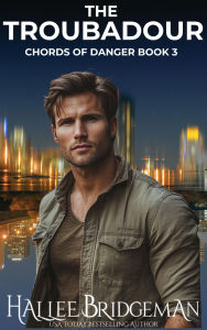 Title: The Troubadour: A Christian Romantic Suspense, Author: Gregg Bridgeman