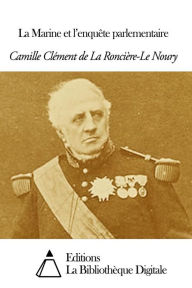 Title: La Marine et l, Author: Camille Clément de La Roncière-Le Noury