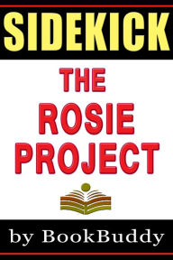 Title: Book Sidekick - The Rosie Project (Unofficial), Author: Bookscribed