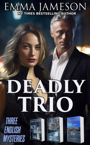 Deadly Trio: Three English Mysteries