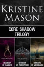 C.O.R.E. Shadow Trilogy (Books 1-3 C.O.R.E. Series)