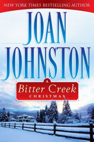 Title: A Bitter Creek Christmas, Author: Joan Johnston