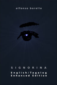 Title: Signorina - English/Tagalog Enhanced Edition, Author: Alfonso Borello