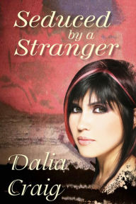 Seduced by a Stranger