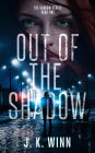 Out of the Shadow (Shadow Series, #1)