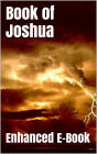 Book of Joshua - Enhanced E-Book Edition (Illustrated. Includes 5 Different Versions, Matthew Henry Commentary, Stunning Photo Gallery + Audio Links)